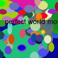 perfect world movie